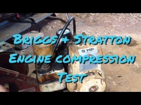 engine compression test on 6.5hp briggs and stratton|Performing a Dry Compression Test on a Briggs & Stratton Small .